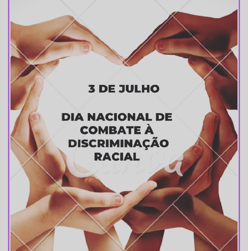 3 De Julho Dia Nacional De Combate à Discriminação Racial Jtnews 7464