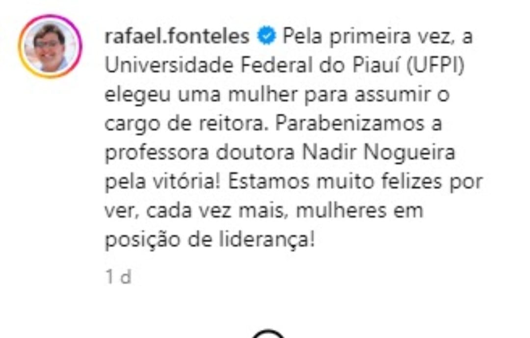 Governador Rafael Fonteles celebra conquista histórica: primeira mulher eleita reitora da UFPI